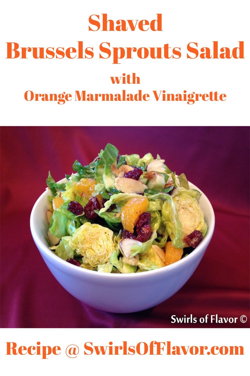 Shaved Brussel Sprouts Salad with Orange Marmalade Vinaigrette Swirls