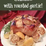roasted chicken with lemons and garlic and text overlay