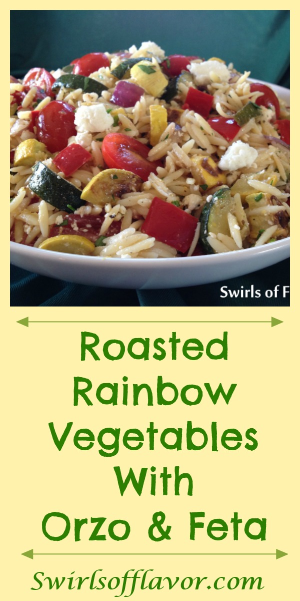 Roasted Rainbow Vegetables with Orzo & Feta combines an array of vegetable colors and flavors with pasta and a lehe perfect side dish bursting with flavor or top with cooked chicken, beef or shrimp for a meal in a bowl! easy recipe | pasta | orzo | side dish | cheese | mixed vegetables | feta | dinner | brunch | #swirlsofflavor