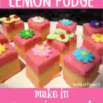 homemade layered lemon fudge with text overlay