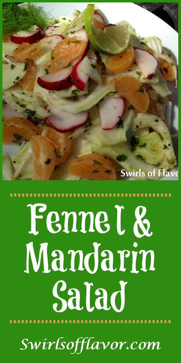 The crunch of fresh fennel, the juiciness of mandarin oranges and the crispness of radishes all come together in a lime-kissed vinaigrette to make Fresh Fennel & Mandarin Salad an amazing combination of flavors and textures. side dish | summer recipe | easy recipe | farmers market | vegetables | salad | #swirlsofflavor