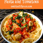 chicken pomodoro with pasta and text overlay