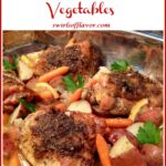 baked chicken and vegetables with text overlay