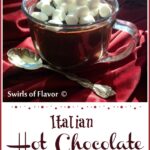 Italian hot chocolate with mini marshmallows in a clear mug with text overlay