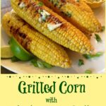 Grilled corn with flavored butter