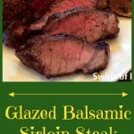Balsamic Sirloin Steak & Onions will be a go-to favorite this grilling season! Sirloin steak and onions are grilled to perfection and finished off with a sweet and tangy balsamic glaze. #grilling #FathersDay #sirloin #beef #easyrecipe #dinner #glazedsteak #swirlsofflavor