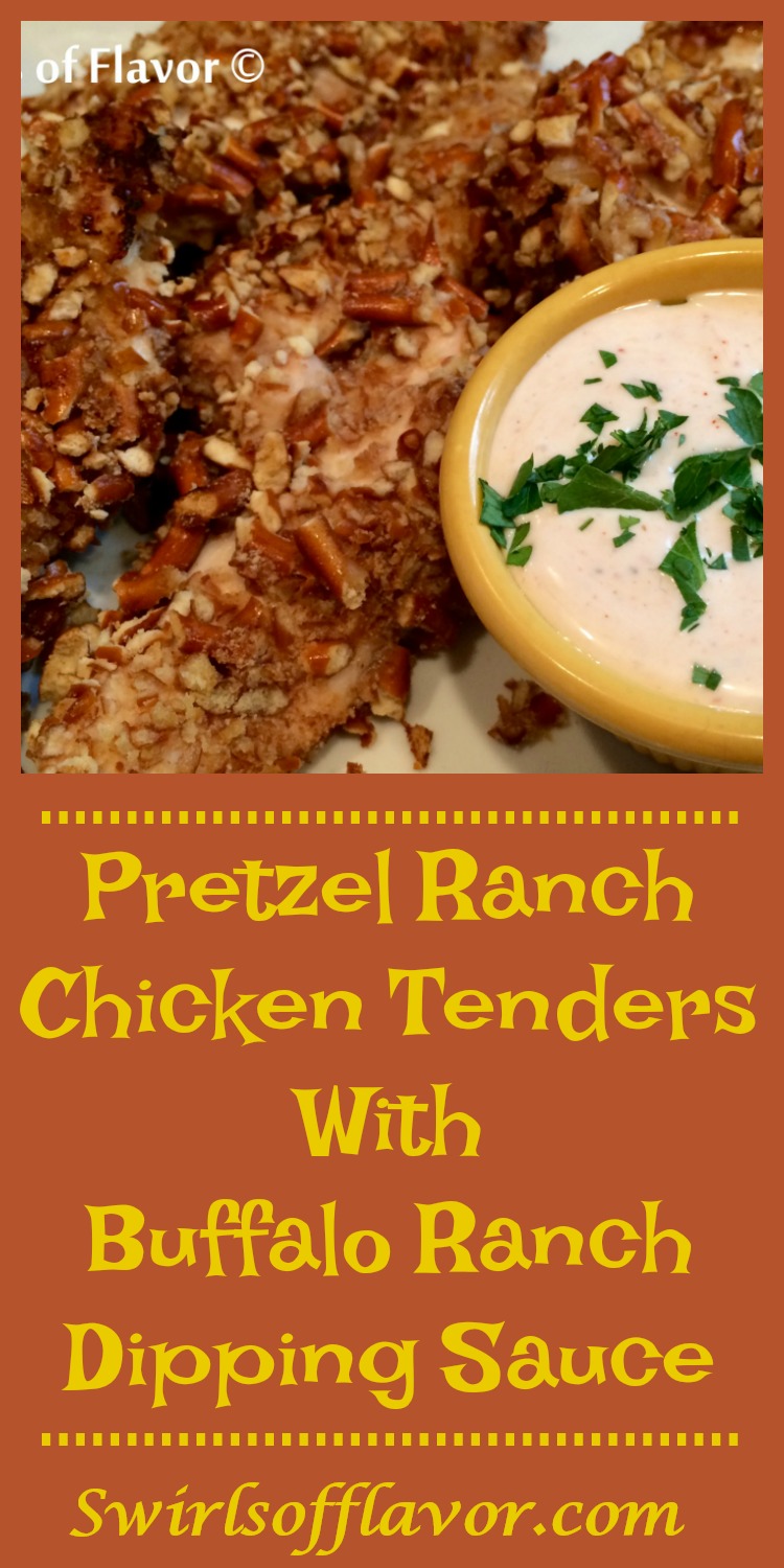 Pretzel Ranch Chicken Tenders is an easy recipe with a crunchy pretzel coating and spicy dipping sauce making them a perfect appetizer for movie night or watching the big game. Serve them with a Buffalo Ranch Dipping Sauce and this baked pretzel-crusted chicken tenders recipe will be a favorite in no time! #chickentenders #bakedchicken #funforkids #easyrecipe #buffalodippingsauce #ranchdippingsauce #bakedchickentenders #pretzelcoatedchicken #pretzelcrust #swirlsofflavor #healthychickenrecipe
