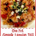 One Pot Greek Lemon Dill Pasta