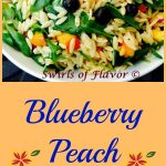 Blueberry Peach Orzo is an easy seasonal recipe filled with lime-kissed orzo pasta and studded with fresh juicy peaches and succulent blueberries. Tender peppery arugula leaves offset the fruity sweetness creating a perfect balance of flavors. side dish | fresh fruit | pasta | orzo | blueberries | peaches | easy recipe | arugula | farmers market | #swirlsofflavor