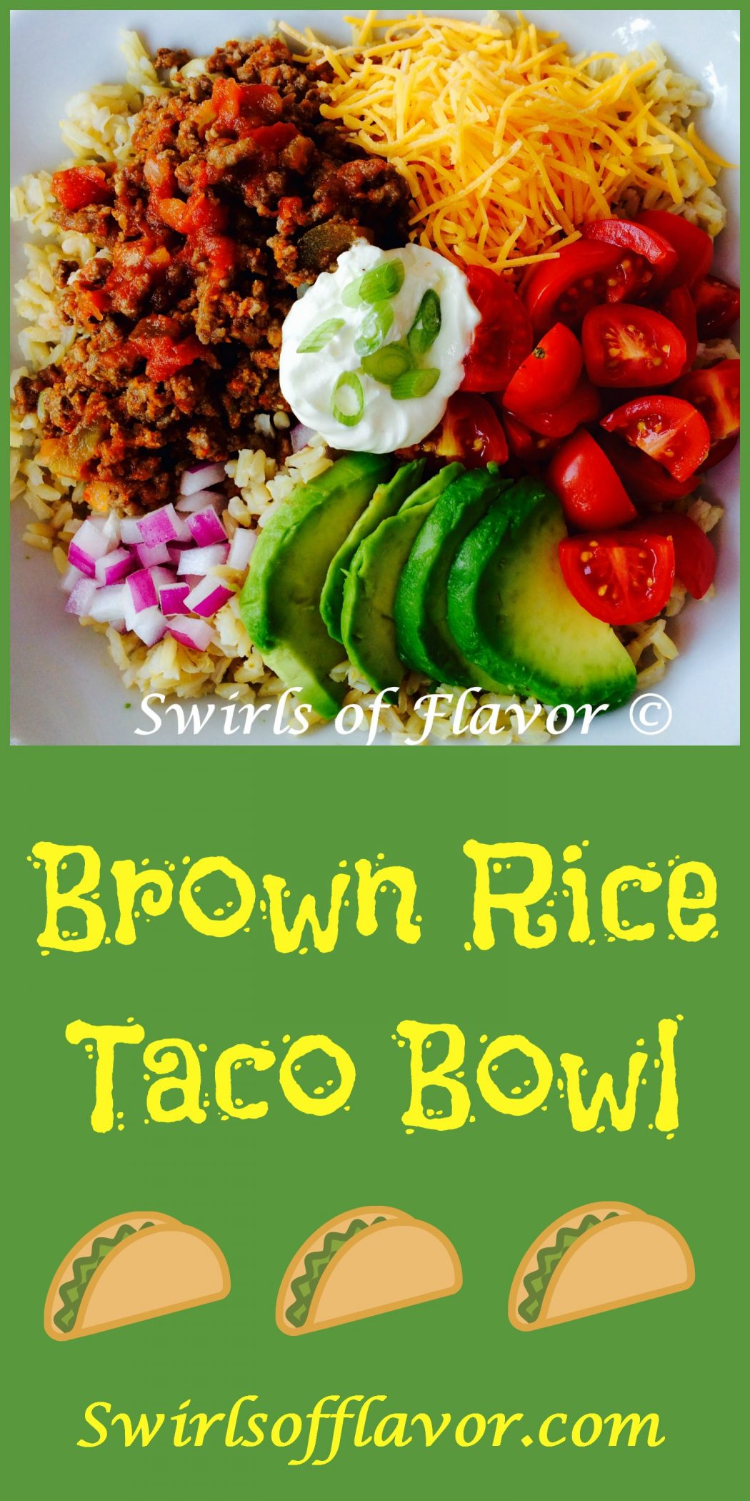 Brown Rice Taco Bowl Recipe Swirls of Flavor