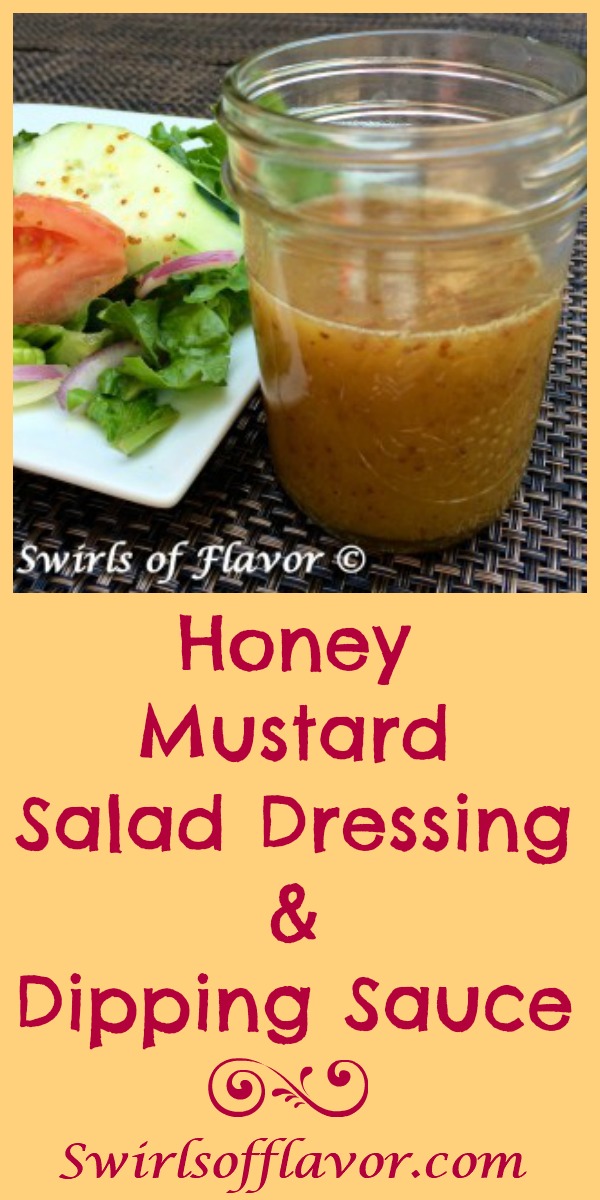 Honey Mustard Salad Dressing is an easy to make homemade vinaigrette with just a few simple ingredients, honey, mustard, olive oil, apple cider vinegar, garlic and salt! This easy recipe is not just for salad but as a dipping sauce for vegetables, a marinade for chicken or fish or even as a dressing for your favorite pasta salad. #easyrecipe #homemadevinaigrette #homemadesaladdressing #saladressing #honeymustard #dijonmustard #marinade #dippingsauce #swirlsofflavor