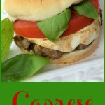 Caprese Burgers are seasoned with bits of sundried tomatoes and topped with melted fresh mozzarella, sliced tomato, fresh basil leaves and a balsamic drizzle! caprese | burgers | grilling | ground beef | tomsto | mozzarella | basil | balsamic vinegar