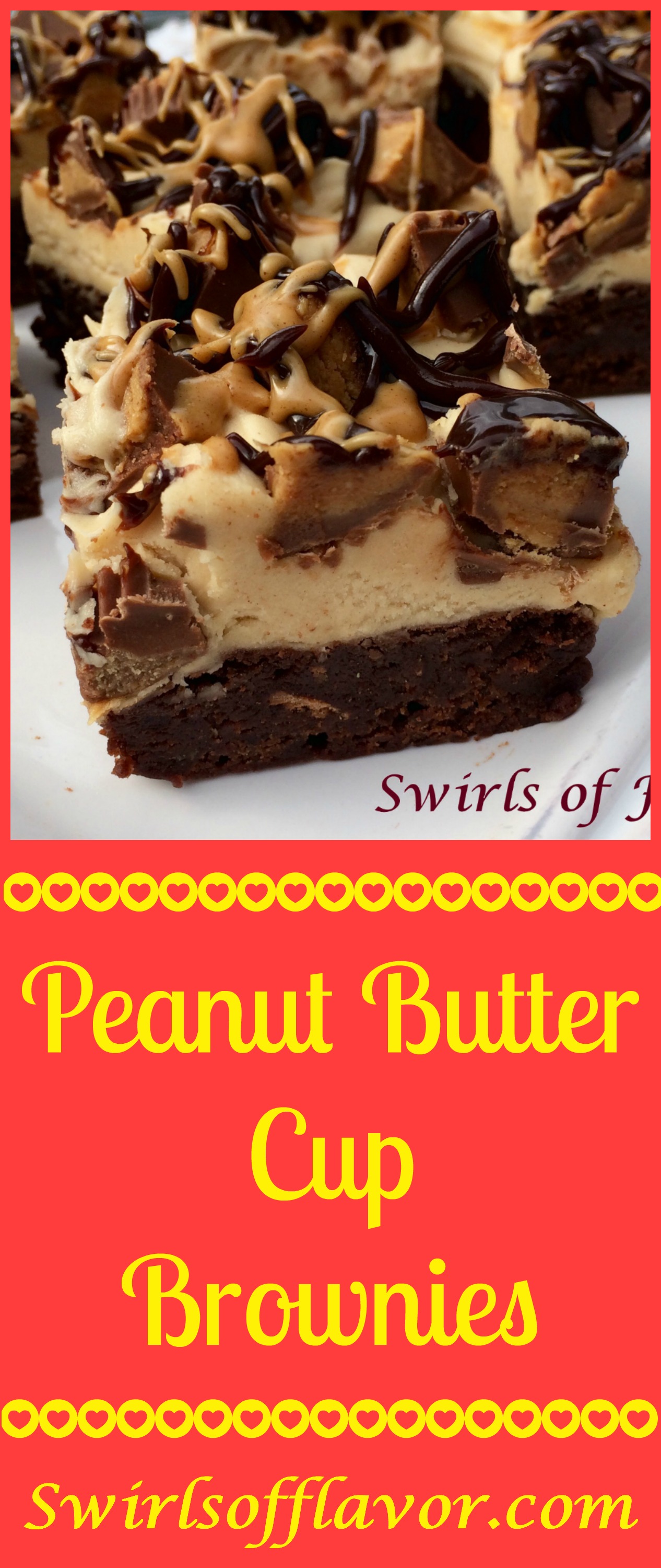 Peanut Butter Cup Brownies combine a fudgy homemade brownie with peanut butter cups and a decadent peanut butter buttercream frosting! homemade brownies | dessert | easy recipe | peanut butter | peanut butter cups | buttercream frosting | peanut butter frosting | #swirlsofflavor
