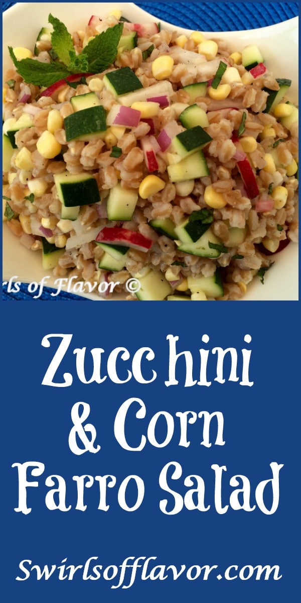 Fresh vegetables are tossed together with farro in a lime scented dressing making Zucchini & Corn Farro Salad a refreshing and nutritious easy summer side dish recipe. easy recipe | farro | farmers market | fresh vegetables | zucchini | corn on the cob | side dish | #swirlsofflavor
