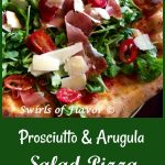 Grilled Prosciutto Parmesan & Arugula Salad Pizza is a homemade pizza grilled with sauce and cheese then topped with baby arugula tossed in a white balsamic vinaigrette with tomatoes and prosciutto.