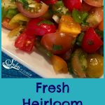 Fresh Heirloom Tomato Salsa is bursting with freshness flavors and perfect with tortilla chips or tacos and over chicken, beef or fish! salsa | fresh salsa | heirloom tomatoes | tomatoes | jalapeno | cilantro | limes | snack | appetizer | tacos