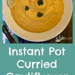 Ready in a matter of minutes, Instant Pot Curried Cauliflower Soup is amazingly rich and silky, packed with fresh veggies and great flavor. You won’t believe that there’s no cream or cheese in it!