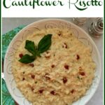 overhead photo of cauliflower risotto with sundried tomatoes and text overlay