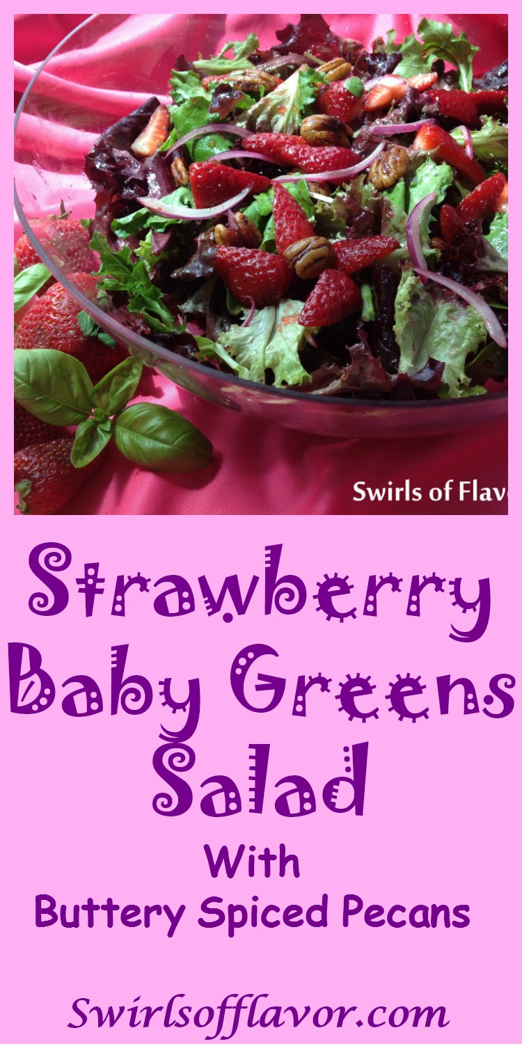 Strawberry Baby Greens Salad with Buttery Spiced Pecans has a hint of spice with a strawberry basil balsamic vinaigrette coating the delicate salad greens. strawberry | spring fruit | salad | balsamic vinaigrette | basil | #swirlsofflavor
