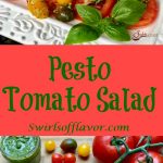 Pesto Tomato Salad combines garden fresh tomatoes, red onion and homemade pesto in an easy recipe that's bursting with fresh flavor and summertime goodness.