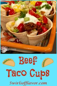 Beef Taco Cups Swirls Of Flavor