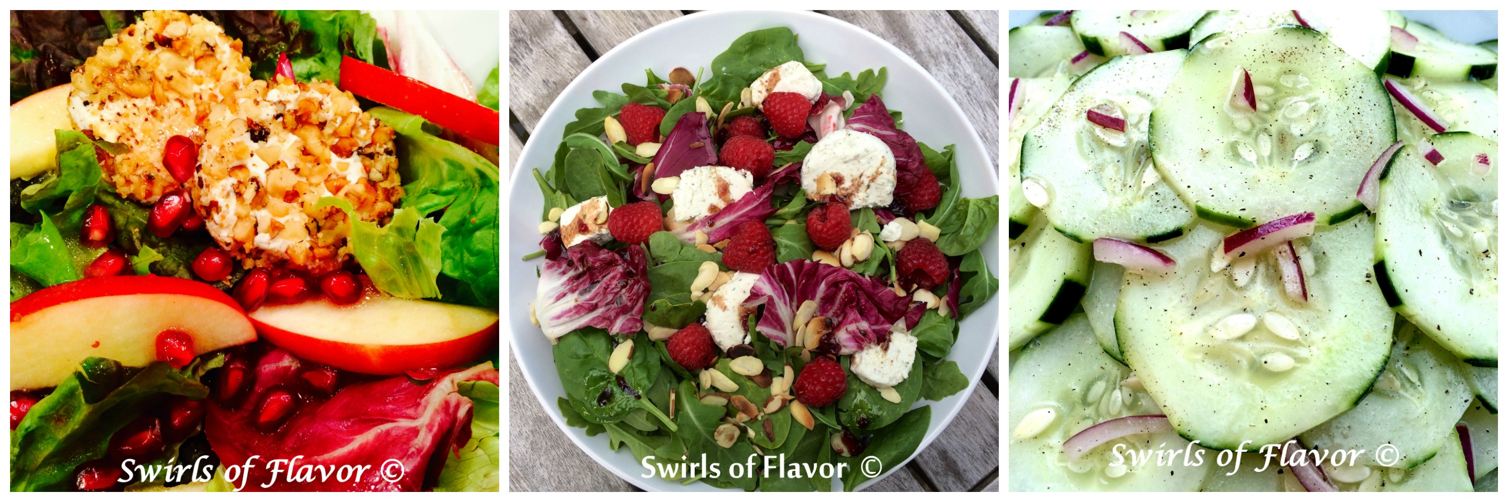 Pomegranate Apple Salad, Mixed Greens With Rapsberry Vinaigrette, Cucumber Salad