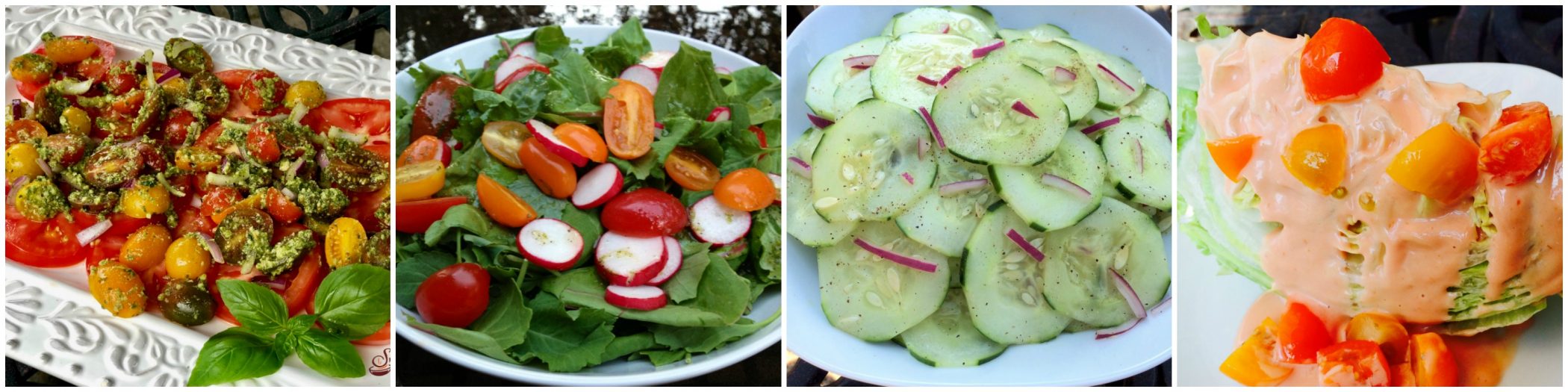 Left to right: Pesto Tomato Salad; Baby Kale Salad; cucumber Salad; Wedge Salad