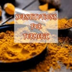 Substitutions for Turmeric