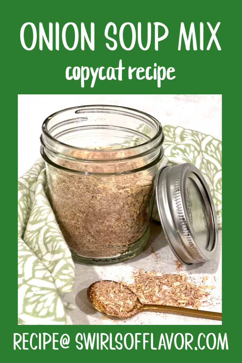 Onion Soup Mix Swirls of Flavor