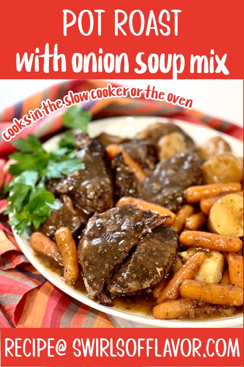 Pot Roast With Onion Soup Mix 5 ingredients Swirls of Flavor