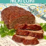 onion soup mix meatloaf on platter with slices and text overlay