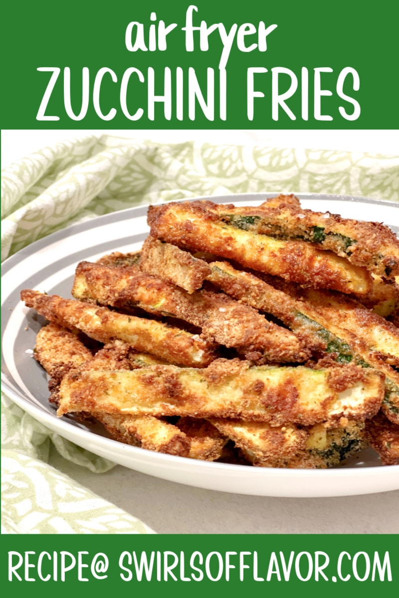 Air Fryer Zucchini Fries Swirls of Flavor