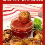 chicken meatballs with text overlay