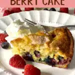 slice of mixed berry cake with text overlay