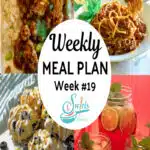photo collage of meal plan 19 recipes with text overlay