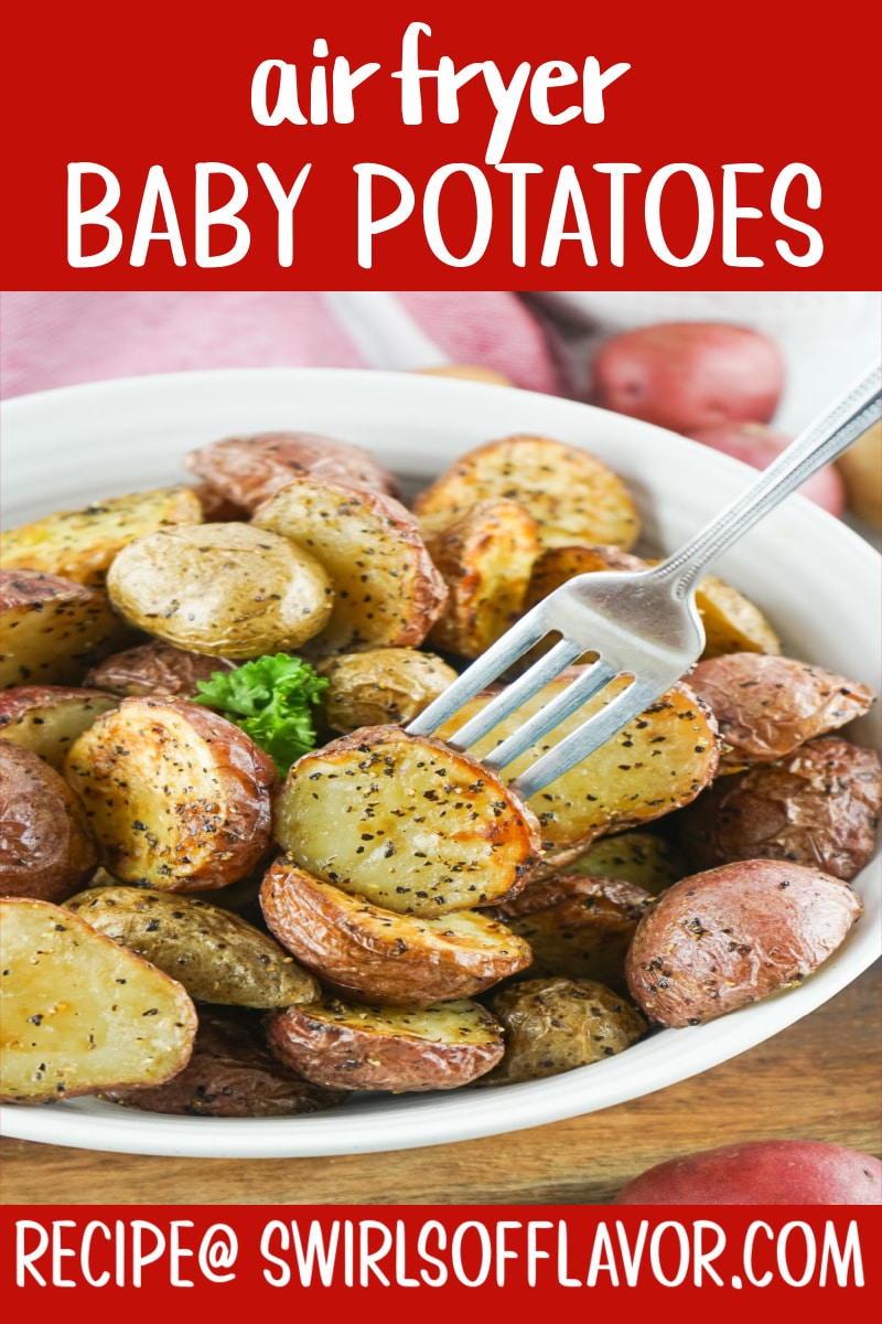 Air Fryer Baby Potatoes Swirls of Flavor