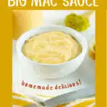 copycat big mac sauce in bowl with tet overlay