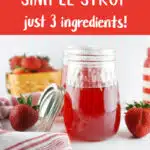 simple syrup and straberries with text overlay