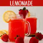 strawberry lemonade in mason jar mugs with text overlay