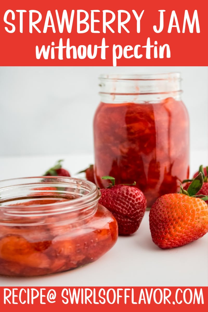 Strawberry Jam Without Pectin Swirls of Flavor