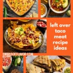 leftover taco recipe photos with text overlay
