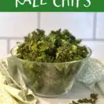 air fryer kale chips in clear bowl with text overlay