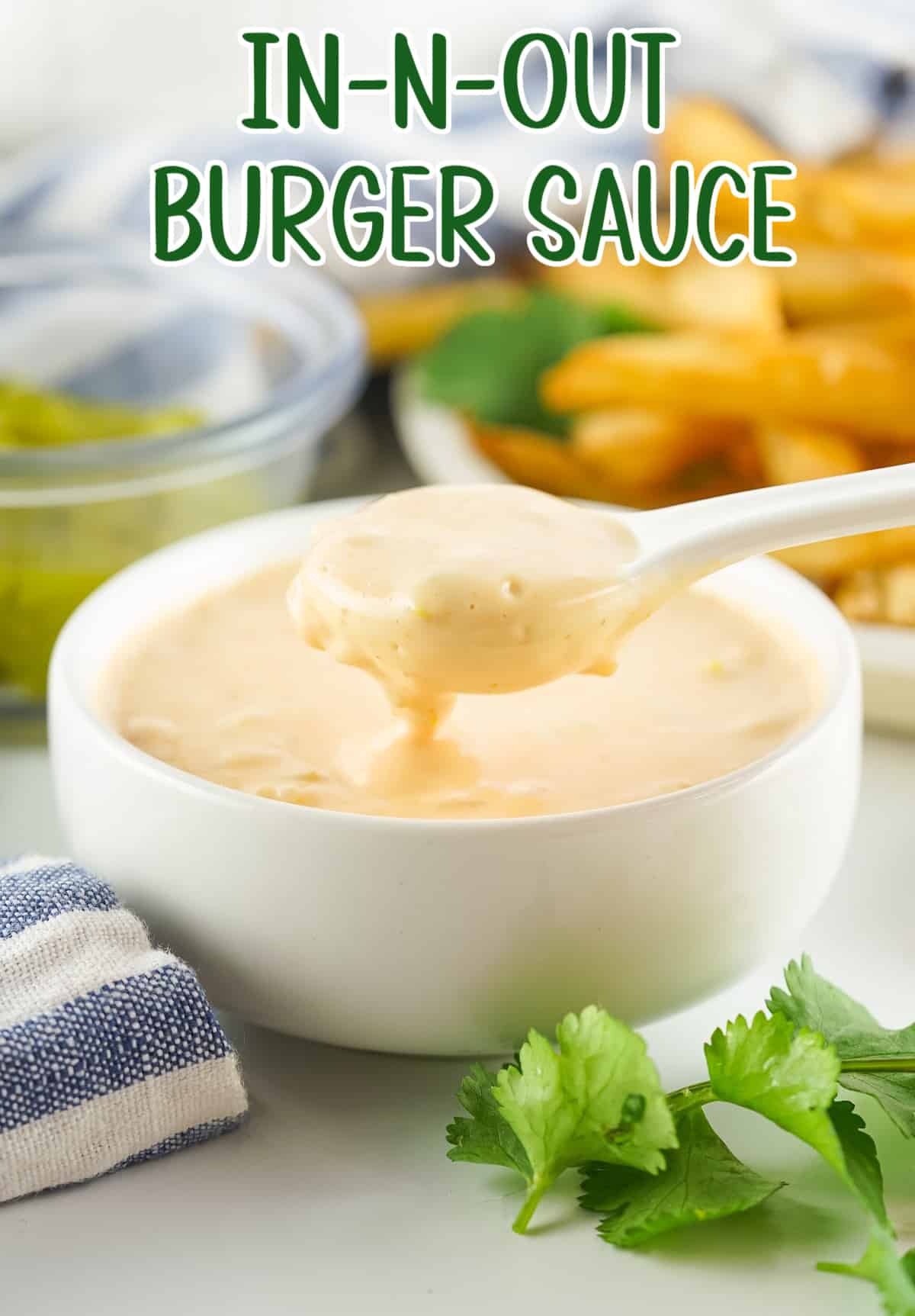 In-N-Out Sauce in a small white bowl with a spoon