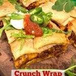 close up of crunch wrap tacos with text overlay