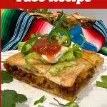 baked taco square on a plate with text overlay