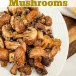 overhead of air fried mushrooms with balsamic vinegar and text overlay