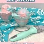 homemade cotton candy ice cream with ice cream scooper and text overlay