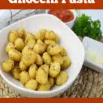 air fried gnocchi in a white bowl with text overlay