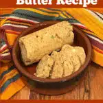 cowboy butter in a bowl with text overlay