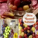 roasted grapes, ingredients and grapes on baking pan with text overlay